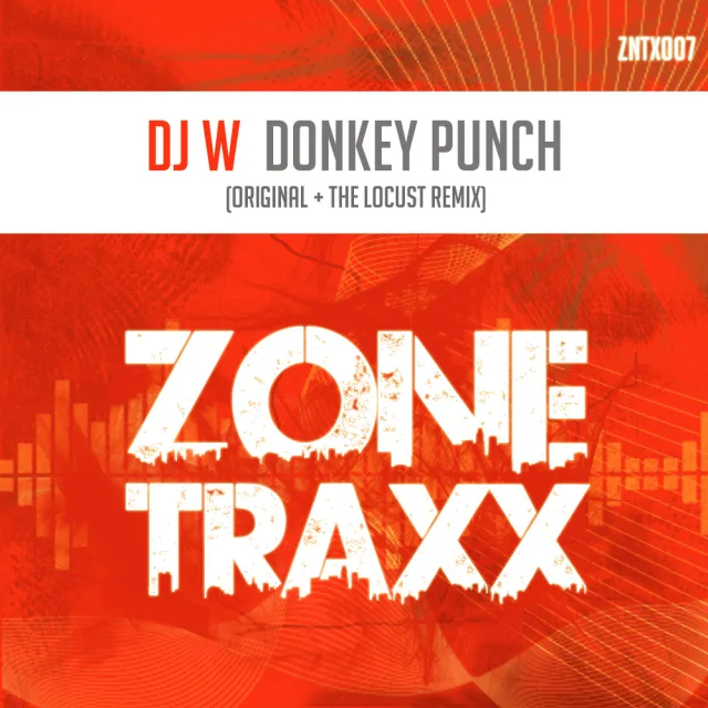 Cover: DJ W - Donkey Punch (Zone Traxx)