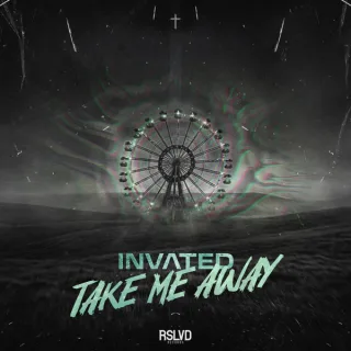 Cover: Invated - Take Me Away