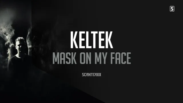 Cover: KELTEK - Mask On My Face