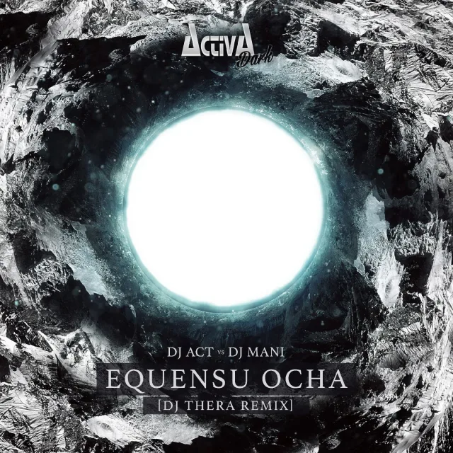 Cover: DJ Act & DJ Mani - Equensu Ocha (Dj Thera Remix)