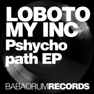 Cover: Lobotomy.Inc - Pshychopath EP