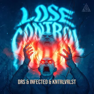 Cover: DRS & Infected & KNTRLVRLST - Lose Control