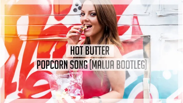 Cover: Hot Butter - Popcorn Song (Malua Bootleg)