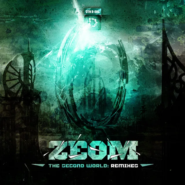 Cover: Zeom - The Second World: Remixes (2013) (DTN R-004)