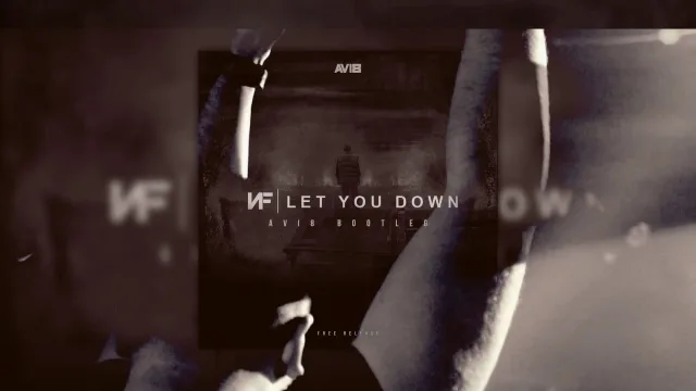 Cover: NF - Let You Down (Avi8 Bootleg)