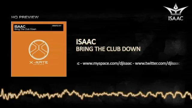 Cover: Isaac - Bring The Club Down