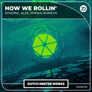 Cover: Ephoric & Miriam Romeyn - How We Rollin'
