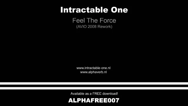 Cover: Intractable One - Feel The Force (AVIO 2008 Rework)