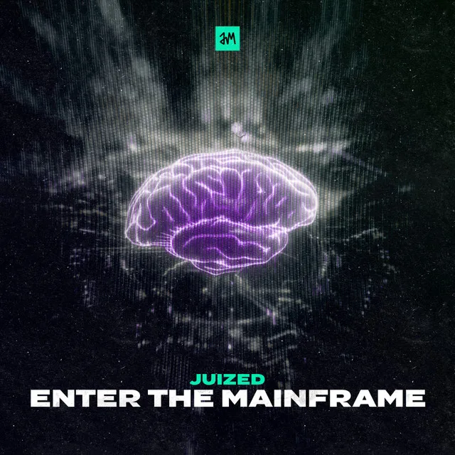 Cover: Juized - Enter The Mainframe