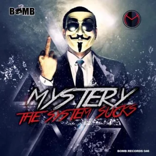 Cover: DJ Mystery - The System Sucks