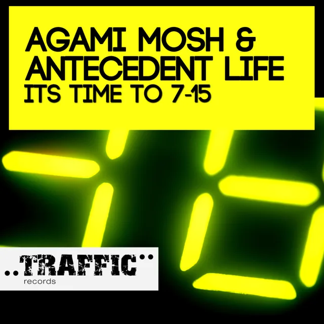 Cover: Agami Mosh & Antecedent Life - It's Time To 7-15