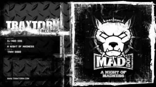 Cover: DJ Mad Dog - A Night of Madness E.P. (Traxtorm Records/TRAX0089)