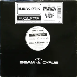 Cover: Beam vs. Cyrus - All Over The World (Part II)
