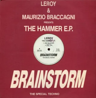 Cover: Leroy & Maurizio Braccagni - The Hammer E.P.