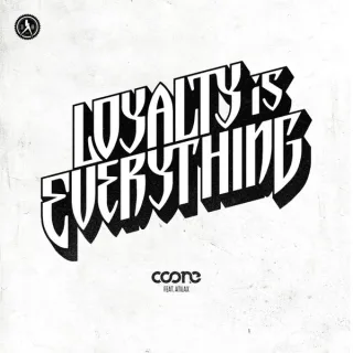 Cover: Coone ft. Atilax - Loyalty Is Everything