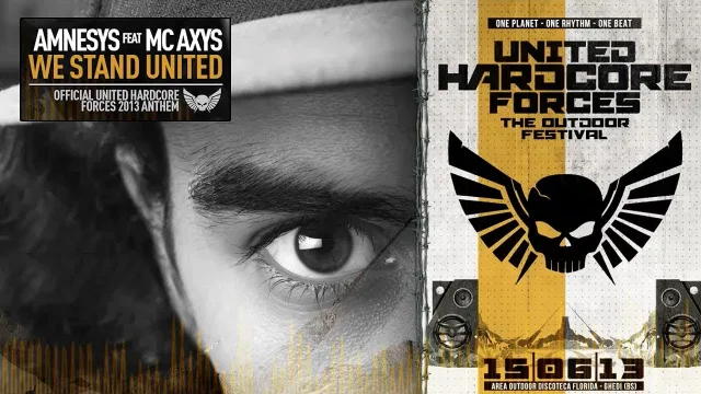 Cover: Amnesys feat MC Axys - We Stand United (United Hardcore Forces 2013 Anthem)