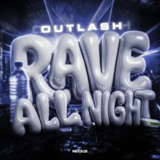Cover: Outlash - Rave All Night