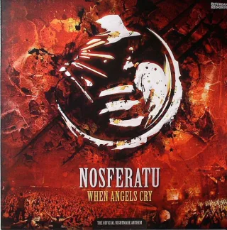 Cover: Nosferatu - When Angels Cry (The Official Nightmare Anthem)