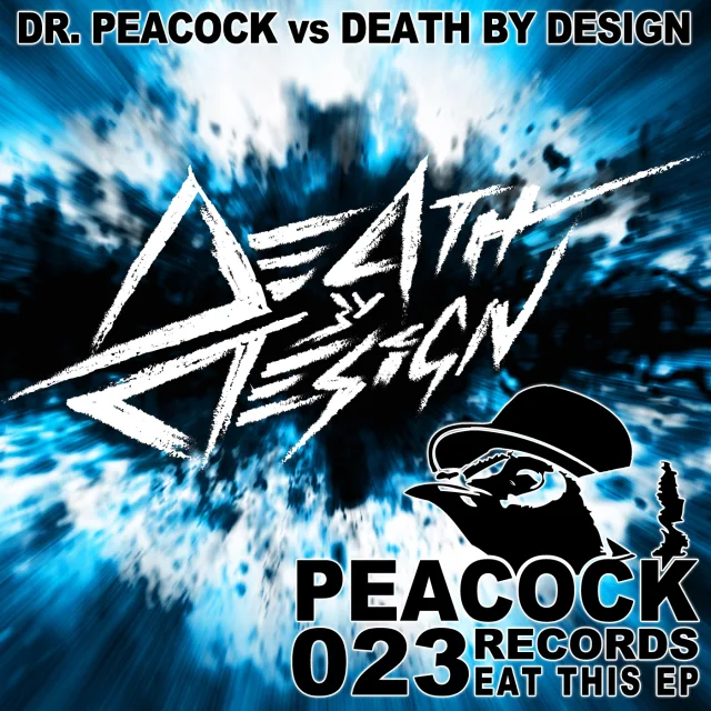 Cover: Dr. Peacock & Death by Design - Eat This!
