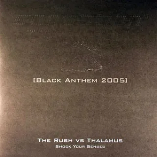 Cover: The Rush & Thalamus - Shock Your Senses (Sensation Black Anthem 2005)