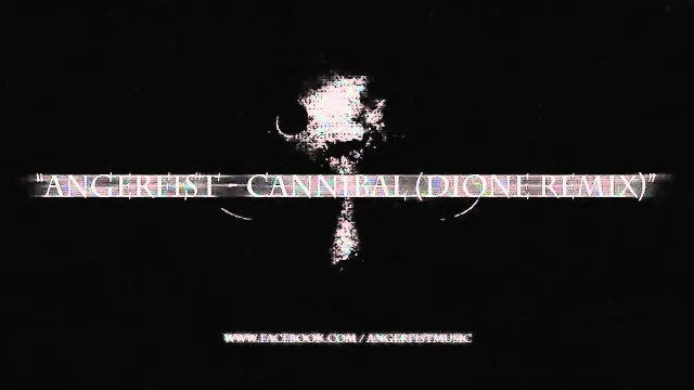 Cover: Angerfist - Cannibal (Dione remix)