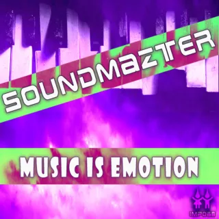 Cover: Soundmazter - Music Is Emotion