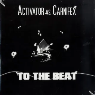 Cover: Activator & Carnifex - To The Beat