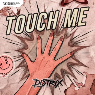 Cover: Distrix - Touch Me