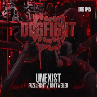Cover: Unexist - Fuzz & Fight / Rottweiler