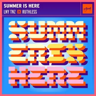 Cover: LNY TNZ & Ruthless - Summer Is Here