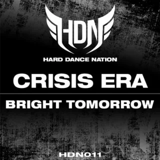 Cover: Crisis Era - Bright Tomorrow