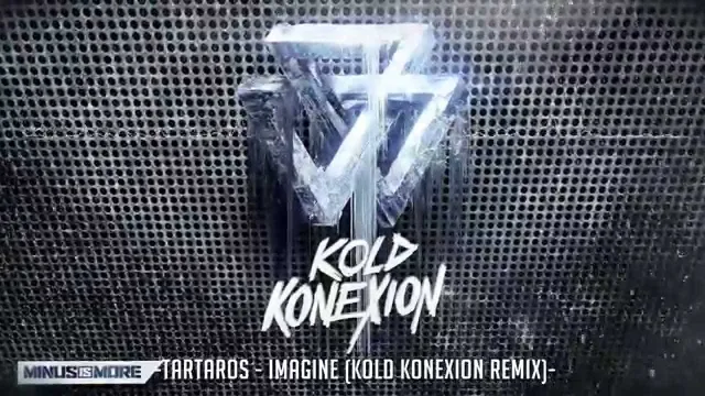 Cover: Tartaros - Imagine (Kold Konexion Remix) / My Guns