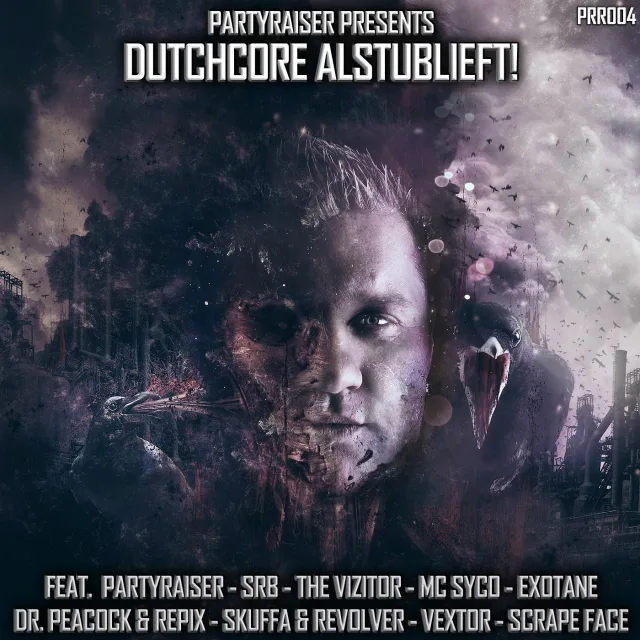 Cover: PARTYRAISER AND FRIENDS - DUTCHCORE ALSTUBLIEFT! EP