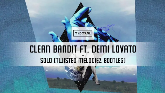 Cover: Clean Bandit ft. Demi Lovato - Solo (Twisted Melodiez Bootleg)