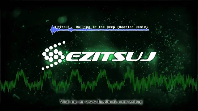 Cover: Ezitsuj - Rolling in the Deep (Bootleg Mix)