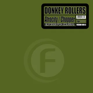 Cover: Donkey Rollers - Atrocity / Chopper