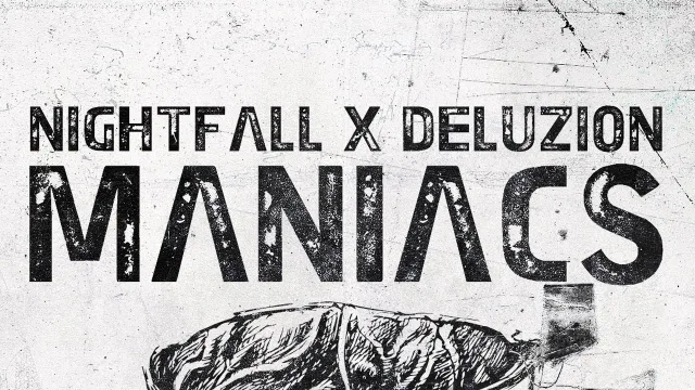 Cover: Nightfall & Deluzion - Maniacs