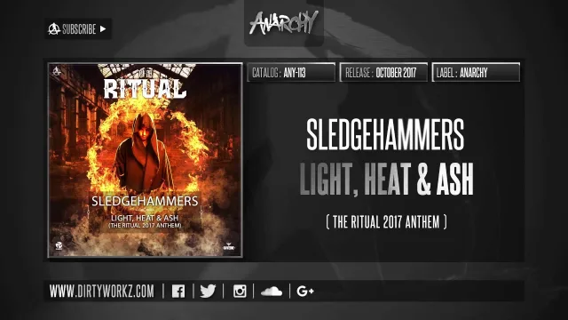 Cover: Sledgehammers - Light, Heat & Ash (The Ritual 2017 Anthem)