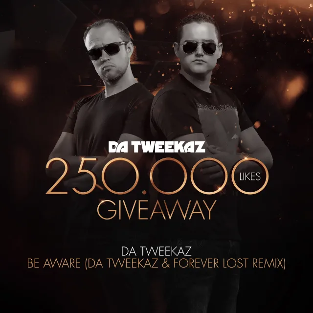 Cover: Da Tweekaz - Be Aware (Da Tweekaz vs Forever Lost Remix)