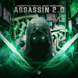 Cover: Hardstyle Mafia & Jouni Herranen - Assassin 2.0