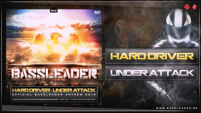 Cover: Hard Driver - Under Attack (Official Bassleader 2012 Anthem)