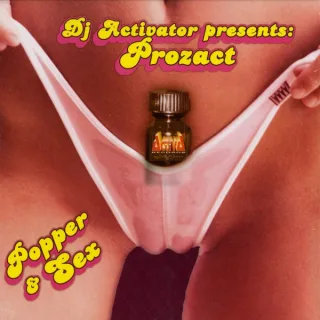Cover: Activator & Prozact - Popper & Sex