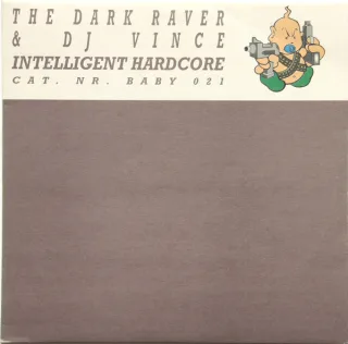 Cover: The Darkraver & DJ Vince - Intelligent Hardcore