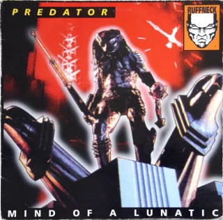 Cover: Predator - Mind Of A Lunatic