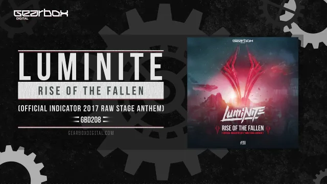 Cover: Luminite - Rise Of The Fallen (Indicator 2017 Raw Stage Anthem)