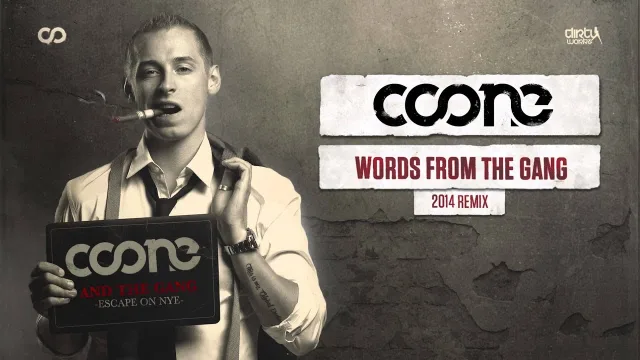 Cover: Coone - Words From The Gang (2014 Remix)