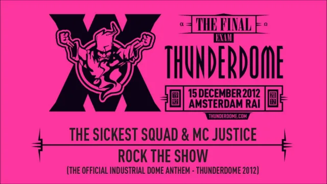 Cover: The Sickest Squad & MC Justice - Rock The Show (The Official Industrial Dome Anthem)
