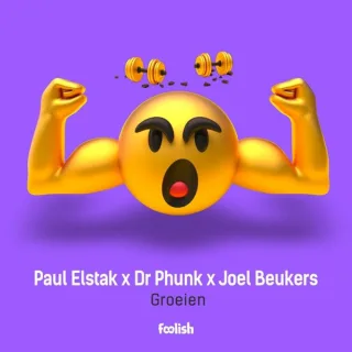 Cover: Paul Elstak & Dr Phunk & Joel Beukers - Groeien