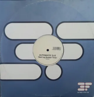 Cover: Automatic DJz - Mad Lay Number Three