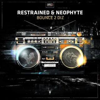 Cover: Restrained & Neophyte - Bounce 2 Diz
